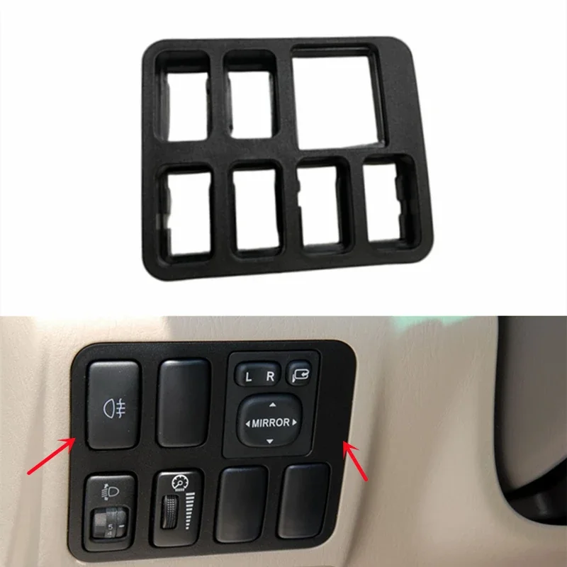 For Toyota Land Cruiser Prado LC120 2003-2009 LHD Dashboard Rearview Mirror Control Fog Lamp Switch Hole Bezel Trim Frame Panel