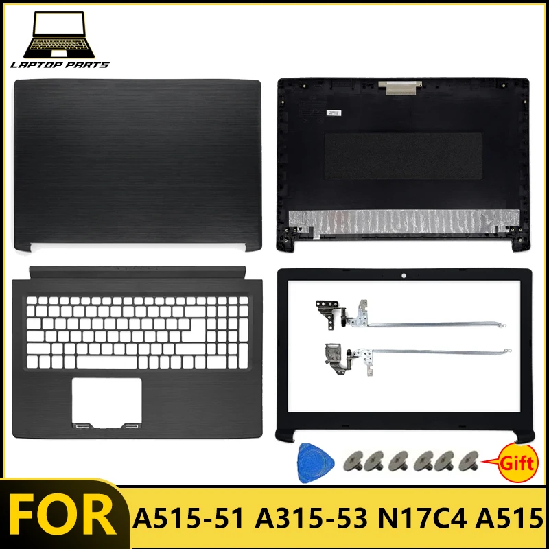 New For A515-51 A315-53 N17C4 A515 LCD Back Cover Front Bezel Upper Case Hinge Assembly Top Lid/New combination