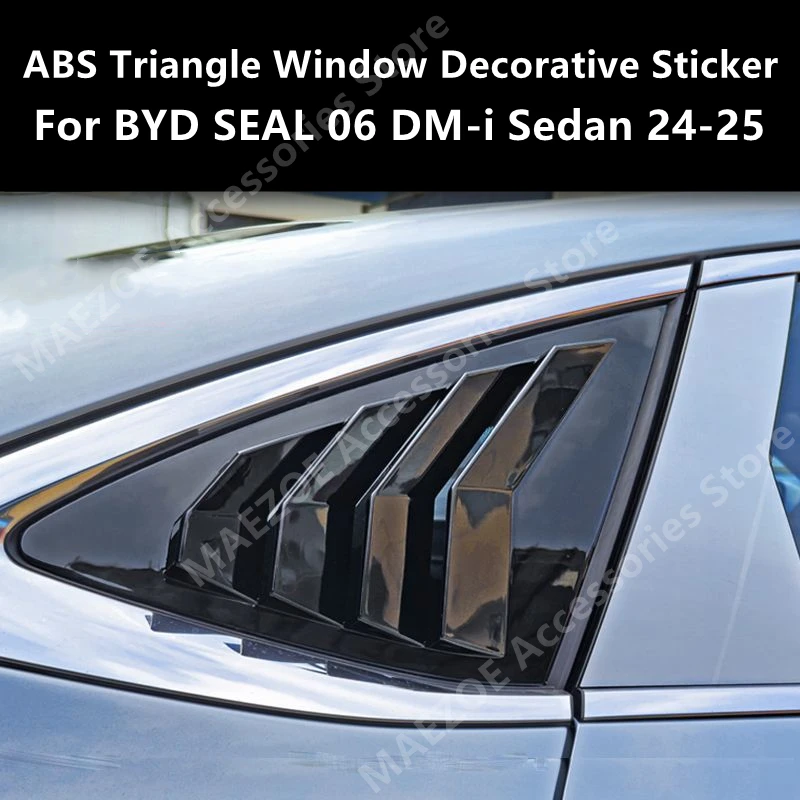 

Для BYD SEAL 06 DM-i Sedan 24-25 ABS треугольная декоративная наклейка на окно, внешняя модификация автомобиля, защитные аксессуары, ремонт