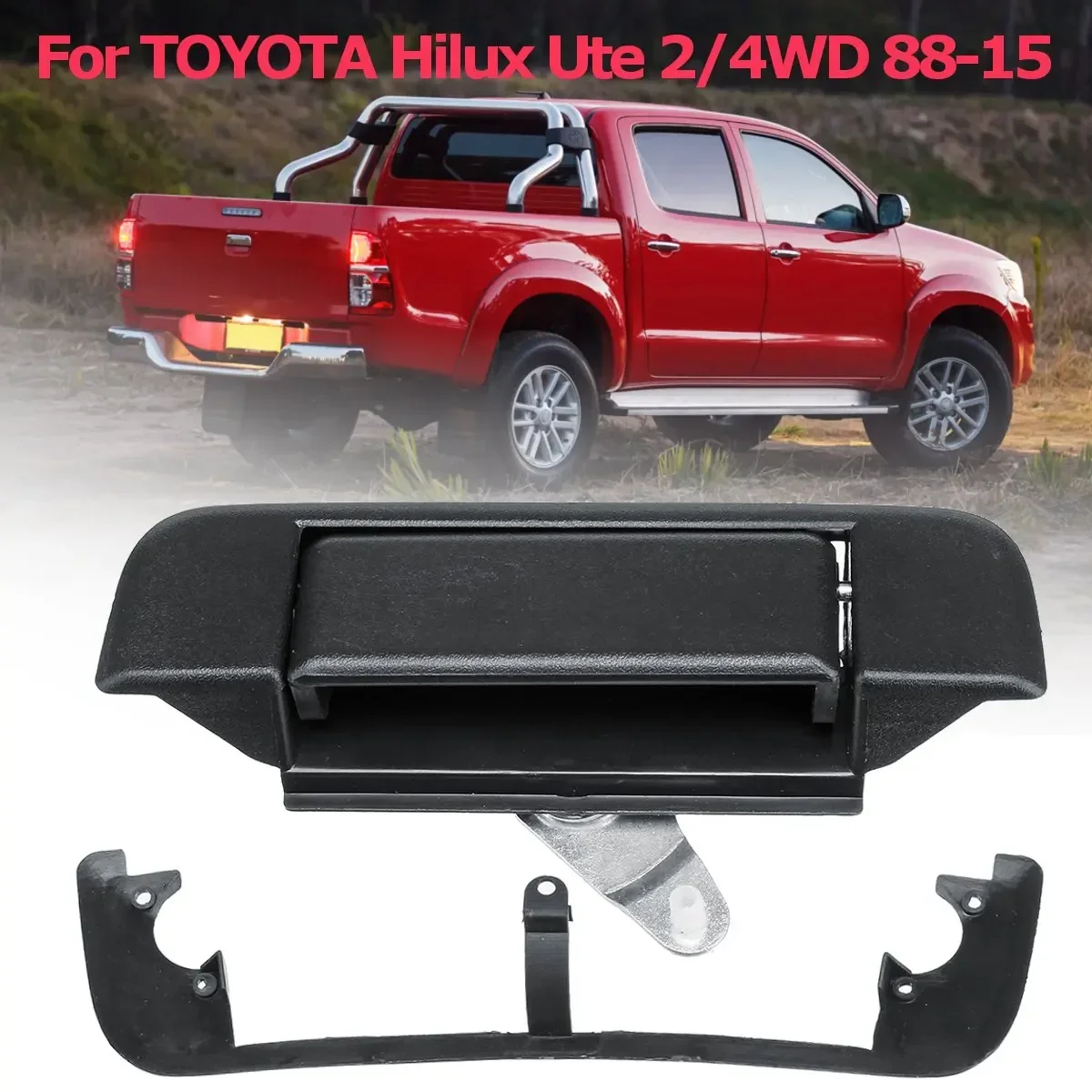 Rear Tailgate Door Handle Outside Exterior 69090-8910 For TOYOTA Hilux Ute 2/4WD 1988 1989 1990 1991 1992 1993 1994 1995 -2015