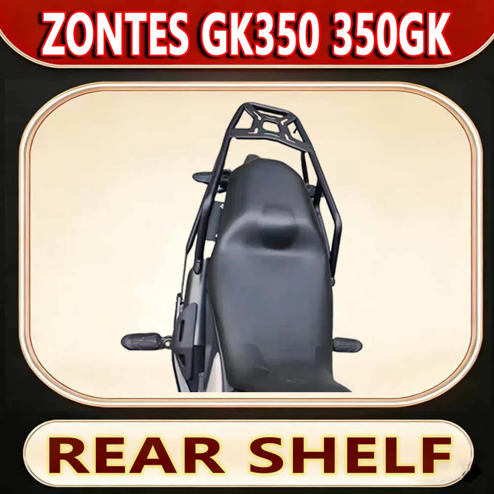 For ZONTES GK350 350GK Retrofitting and strengthening the rear shelf of motorcycle trunk rack