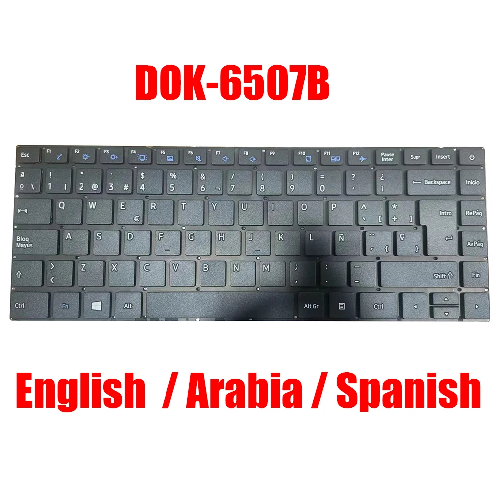 US AR SP Laptop Keyboard DOK-6507B V6507B NB-17-6507B-10-B0-US Arabia English Spanish Black New