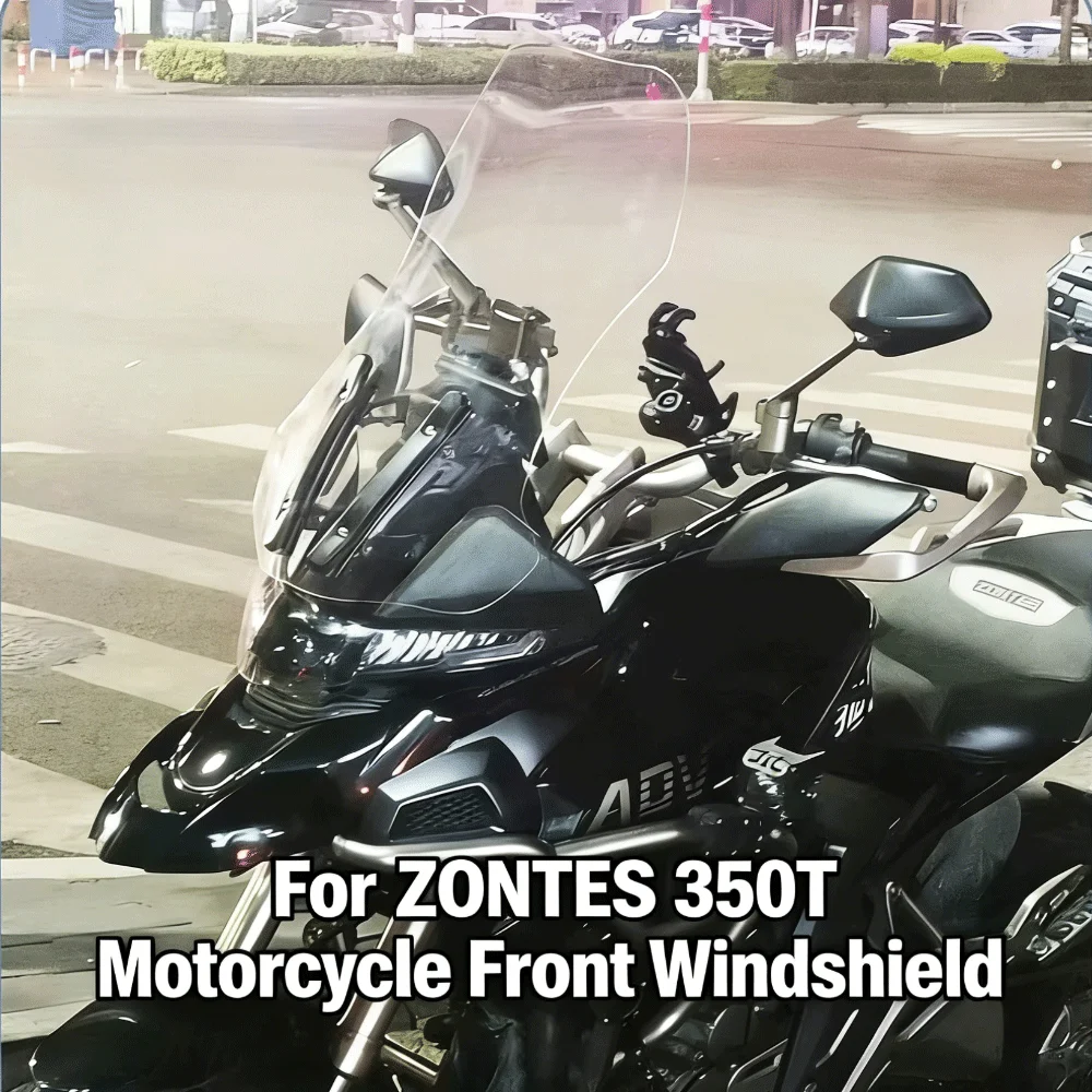 For ZONTES 350T Motorcycle Front Windshield Retrofit Accessories Increase Windshield Covers Screen Motorbikes Deflector