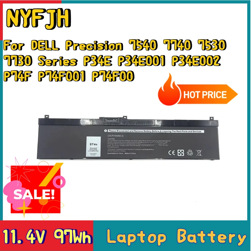 

New NYFJH Laptop Battery 97Wh 11.4V For DELL Precision 7540 7740 7530 7730 Series P34E P34E001 P34E002 P74F P74F001 P74F00