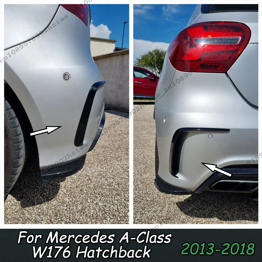 

1 Pair Car Gloss Black/Carbon Look Rear Bumper Side Spoiler For Mercedes A-Class W176 A200 A250 A260 A45 AMG Hatchback 2013-2018