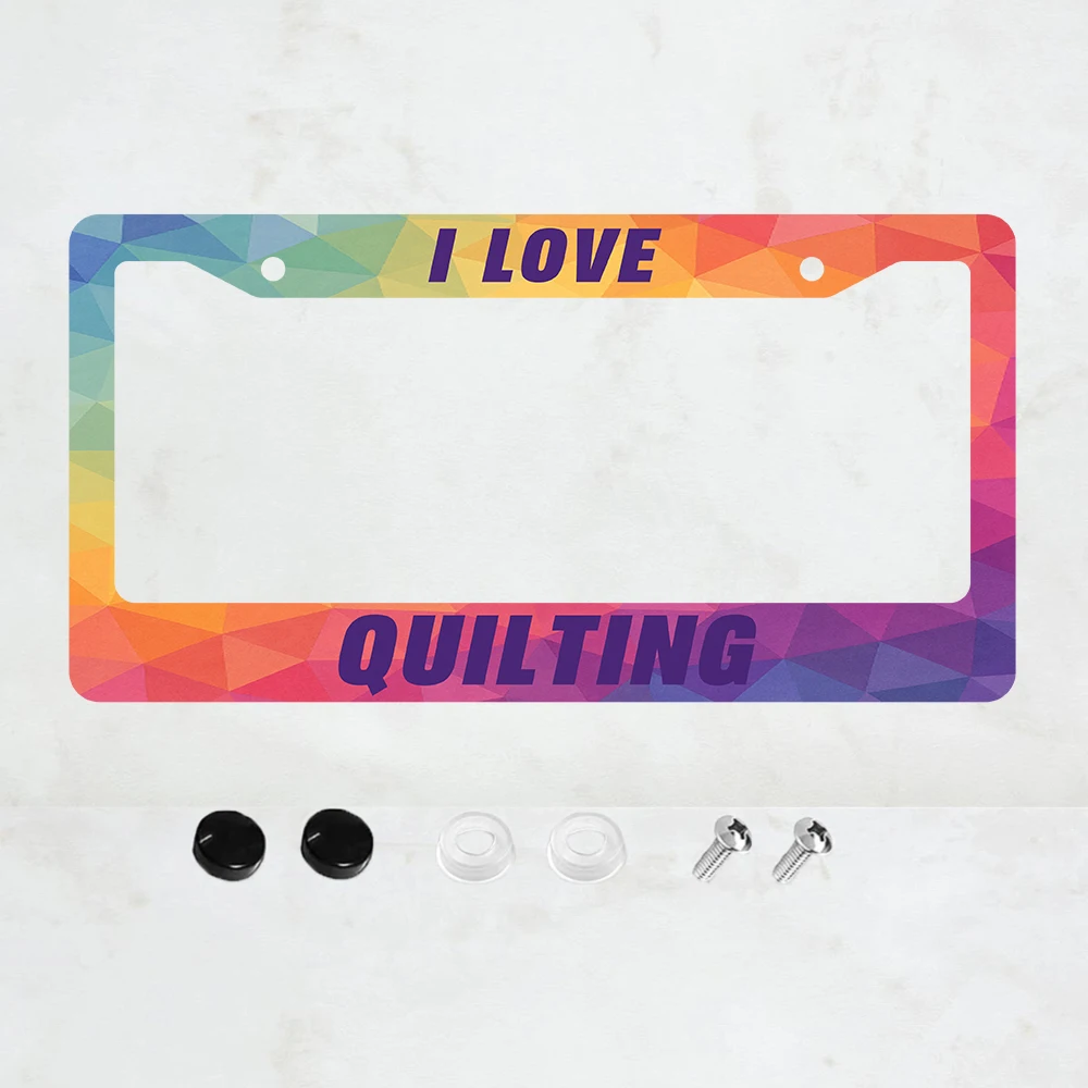 

1PC I LOVE QUILTING Aluminum License Plate Frame - 6 x 12 Inch US Standard Size, Decorative Car License Plate Bracket, 2 Holes