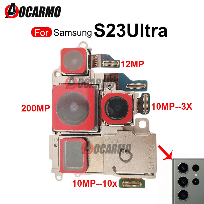 For Samsung Galaxy S23 Ultra Front Back Main 200MP + 12MP Ultra Wide Camera S23U 10MP 3x 10x Optical Zoom Telephoto Camera Flex