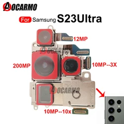 For Samsung Galaxy S23 Ultra Front Back Main 200MP + 12MP Ultra Wide Camera S23U 10MP 3x 10x Optical Zoom Telephoto Camera Flex