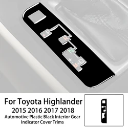 Car Plastic Black Interior Gear Indicator Cover Trim Sticker Decoration For Toyota Highlander 2015 2016 2017 2018 Accessories