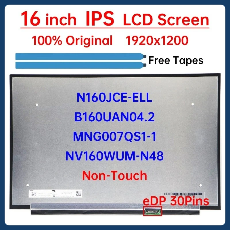 

16" LCD Screen NV160WUM-N48 N160JCE-ELL MNG007QS1-1 For Lenovo IdeaPad Slim 5 16AHP10 16ARP10 16AKP10 16IRH10/R Display Panel