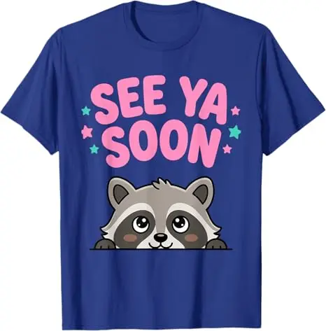 Cute Raccoon See Ya Soon Shirt Funny Animal Goodbye Kawaii T-Shirt Y2k Boys Fashion Cute Cartoon Aesthetic Clothes Streetwear