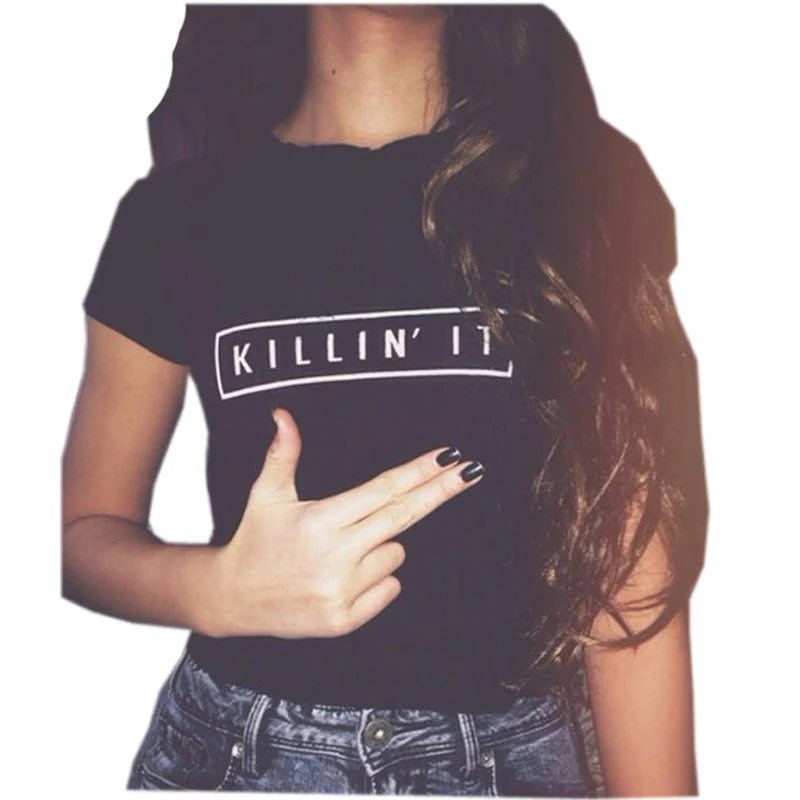 

Killin It Fashion Cotton Women T shirt T-shirt Tops Harajuku Tee White Black Short Sleeve tshirts Casual Night Club Clothing