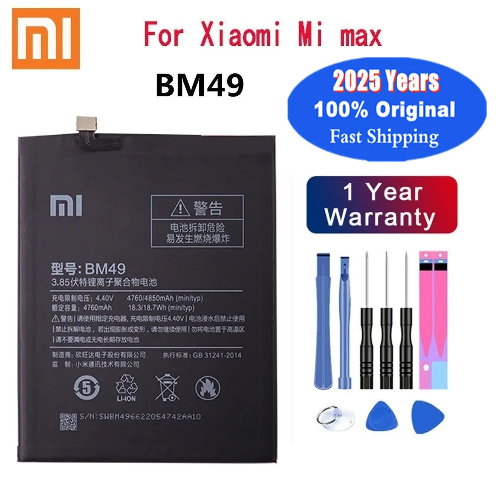 2025 years 100% Original Phone Battery BM49 For Xiaomi Max /Mi Max Phone Batteries Bateria 4760mAh + Tools