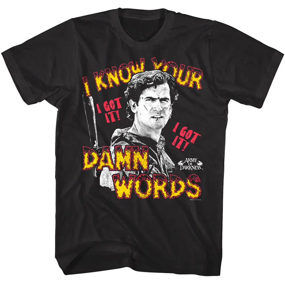 Army Of Darkness I Know Your Damn Words Men'S T Shirt Ash Hero Zombie Horror