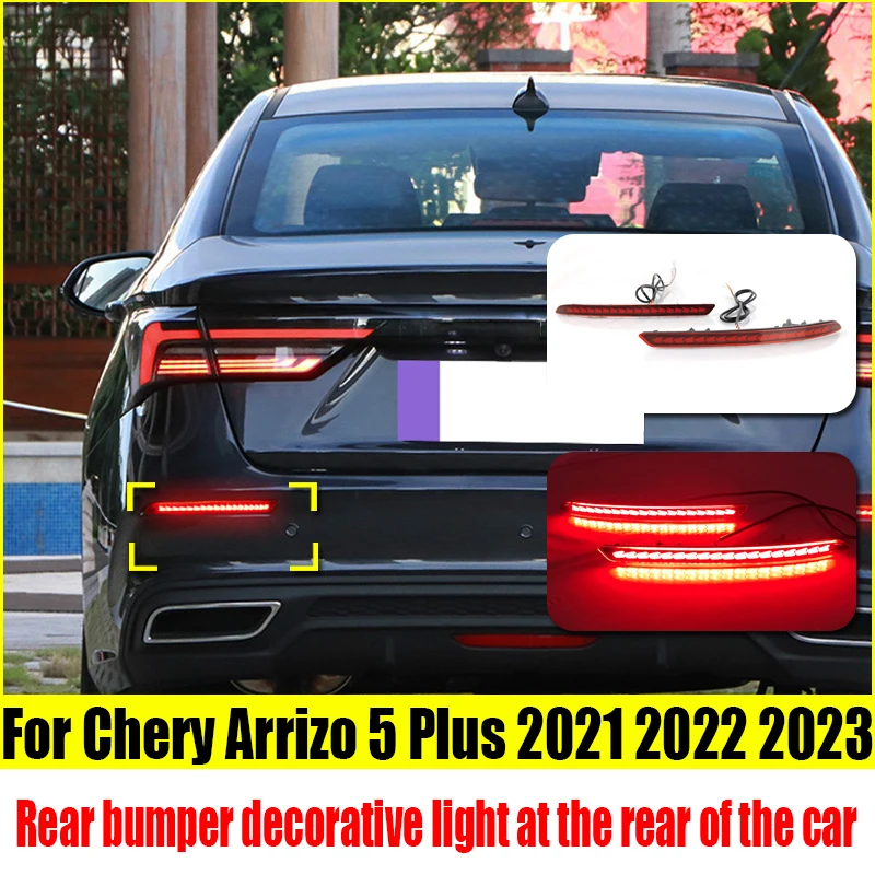 For Chery Arrizo 5 Plus 2021 2022 2023 automotive rear bumper lights reflective lights LED brake lights decorative lights