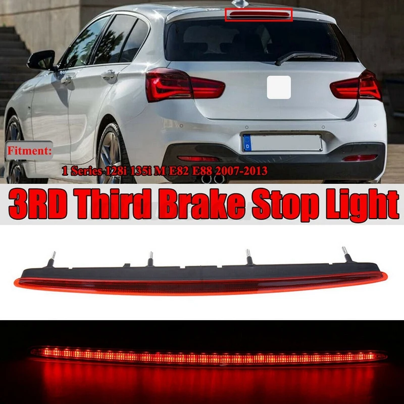 Car 3RD Third Brake Stop Light 7164978 For BMW 1 Series E82 E88 120I 128I 135I 2007-2013 High LED Rear Brake Signal Lamp Parts