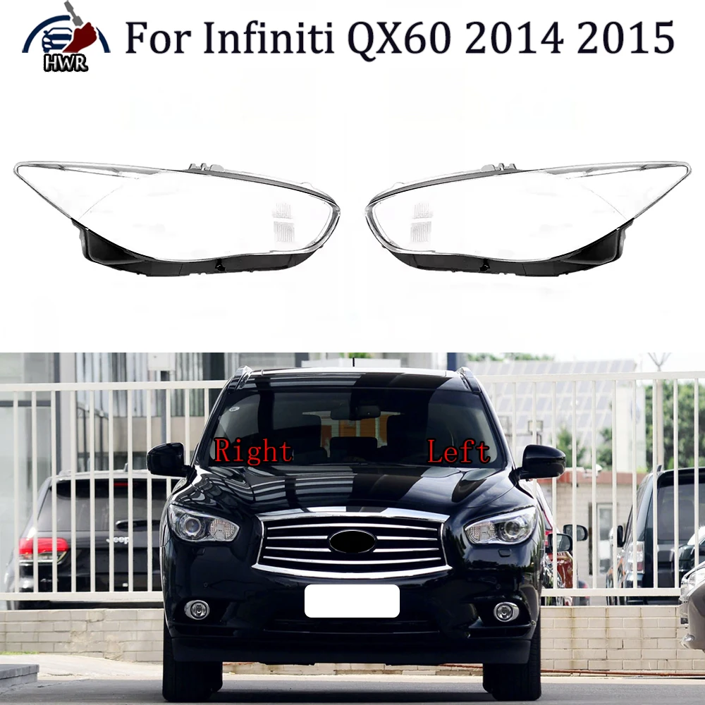 Car Front Headlight Cover Auto Headlamp Lampshade Lampcover Head Lamp light Lens Shell Caps For Infiniti QX60 2014 2015