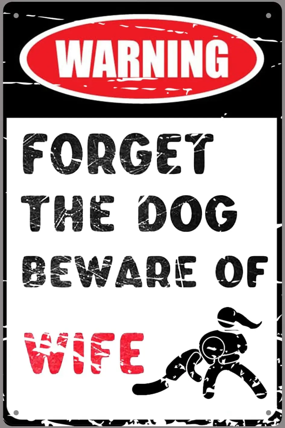 Warning forget the dog beware of wife Funny tin sign Retro wall art decoration Novelty metal sign