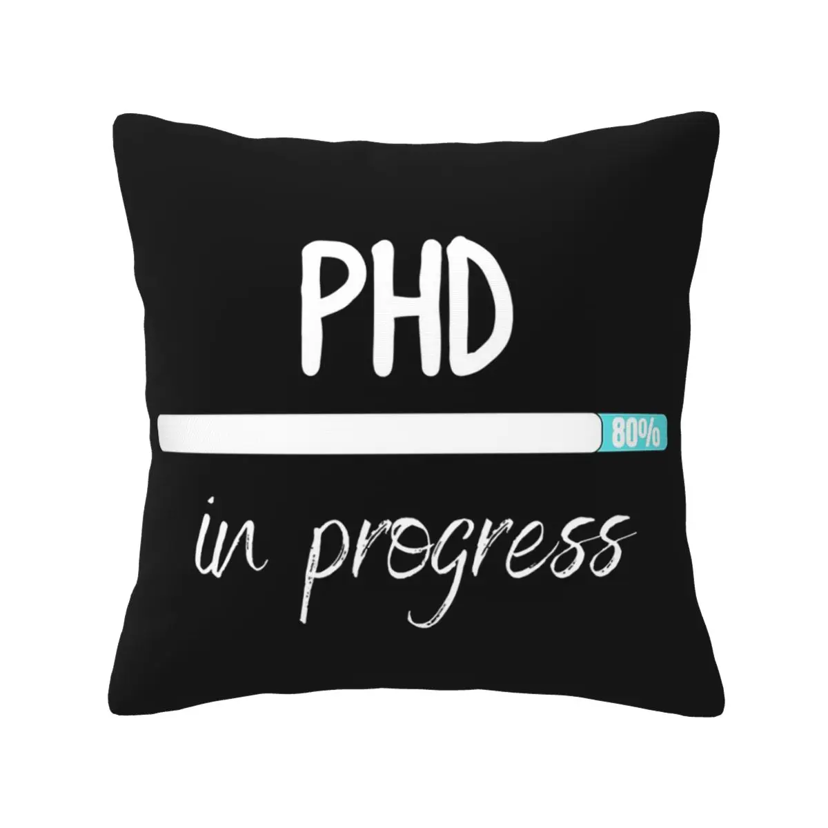 Housse de coussin carrée "PhD en cours" - Décoration confortable pour la maison et la voiture