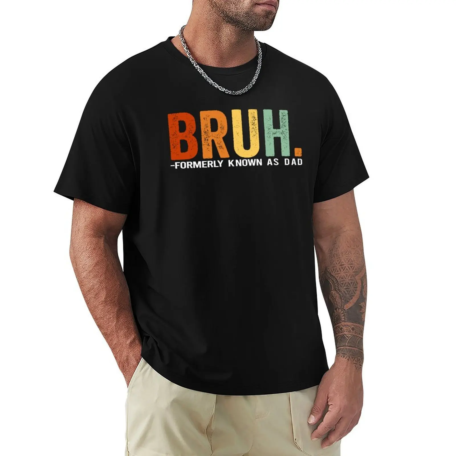 Bruh Formerly Known As Dad Vintage Funny Dad Papa Father's Day T-Shirt t shirt personalised T-Shirt