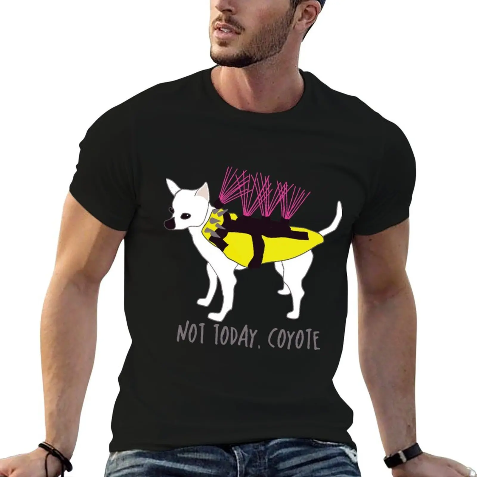 

Not Today, Coyote - Tough Little Chihuahua in a Spiked Jacket T-Shirt cotton t shirt man t shirts with prints T-Shirt