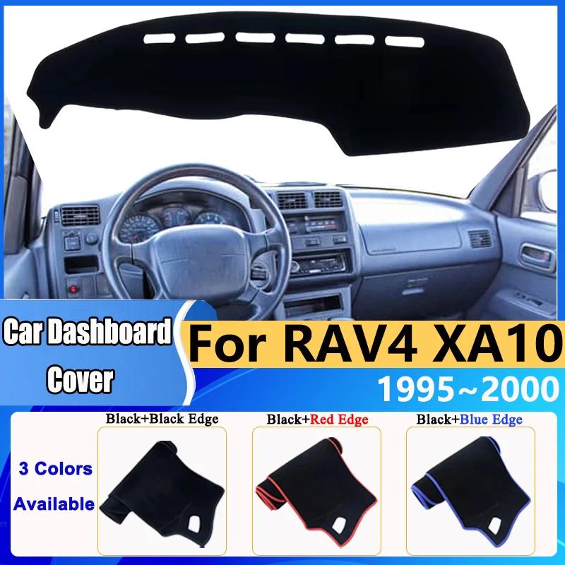 

Dashboard Mats For Toyota RAV4 XA10 1995~2000 Dashmat Cover Avoid Light Sun Shade Pad Carpet Protective Sticker Car Accessories