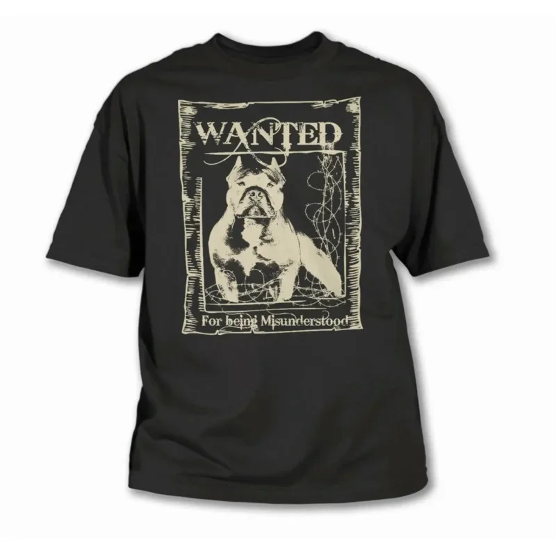 

Wanted for Being Misunderstood - Great and Powerful Pit Bull T-Shirt 100% Cotton O-Neck Summer Short Sleeve Casual Mens T-shirt