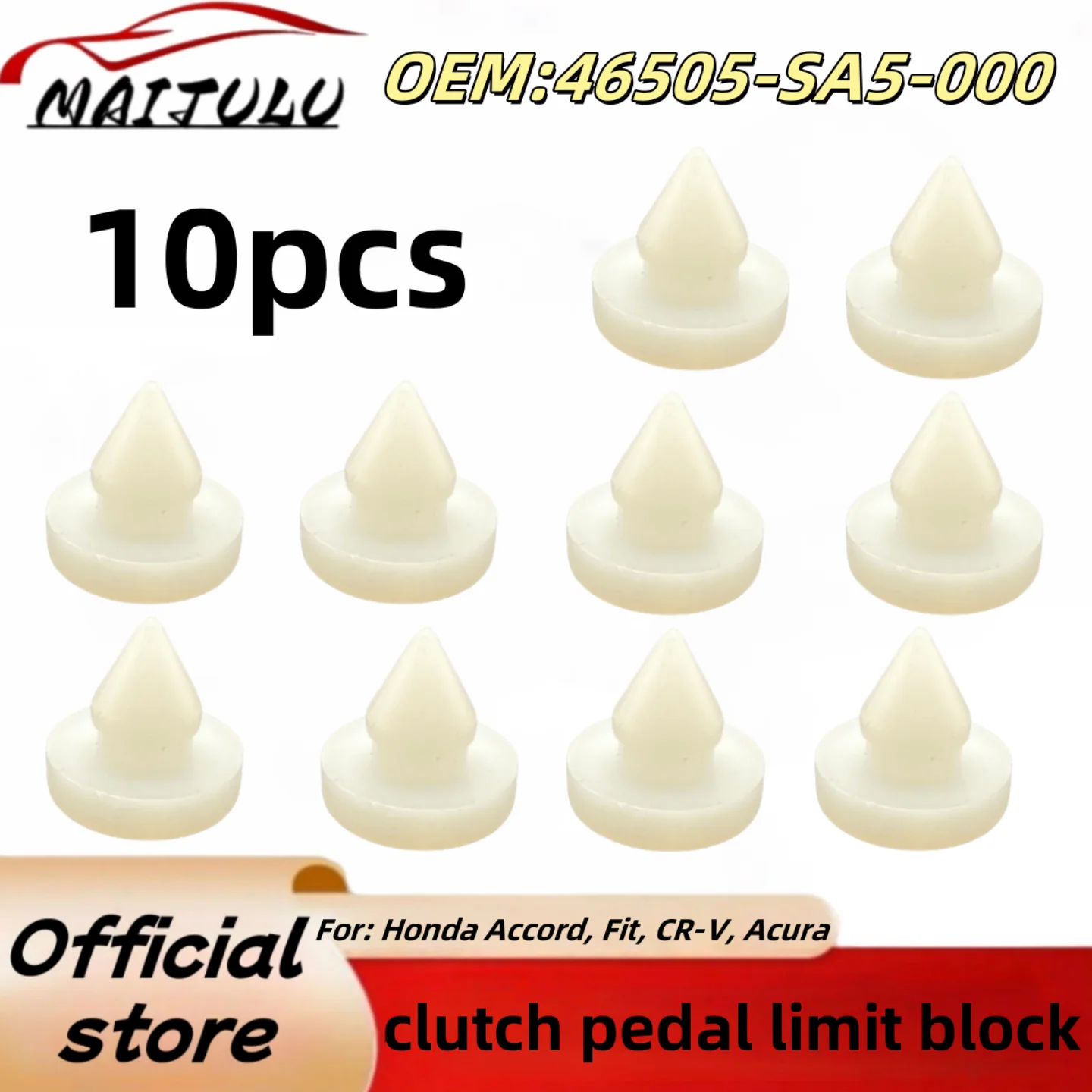 

10pcs Clutch Pedal Limit Block Stop Pad 46505-SA5-000 46505SA5000 Auto Accessory Brake Switch Limiter Pad for Acura-Civic