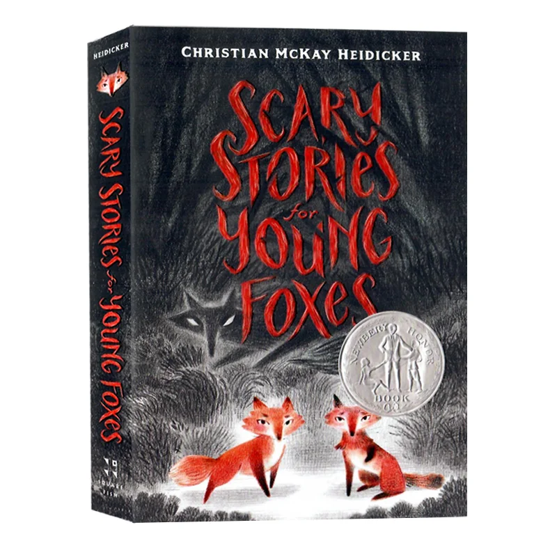 

Scary Stories For Young Foxes Christian McKay HeidickerJunyi Wu Henry Holt Company 9781250250445 Book