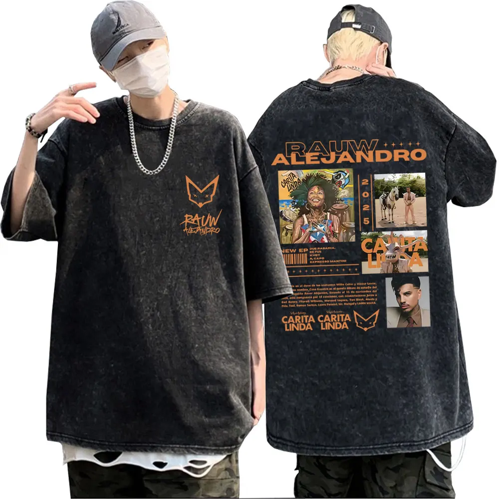 

Washed Vintage Rapper Rauw Alejandro Carita Linda Merch 2025 T Shirt Men Women Hip Hop Fashion T-shirt Men's Oversized T-shirts