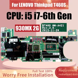 NM-A421 For LENOVO Thinkpad T460S Laptop Motherboard  i5 i7 6th Gen 4G/8G RAM 00JT928 00JT967 00JT951 00JT961 Notebook Mainboard