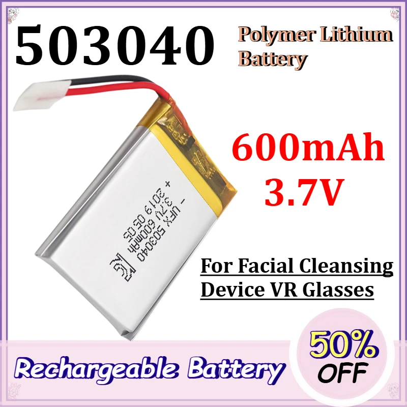 503040 600mAh 3.7V Polymer Lithium Battery for Facial Cleansing Device VR Glasses Rechargeable Lithium-ion Battery