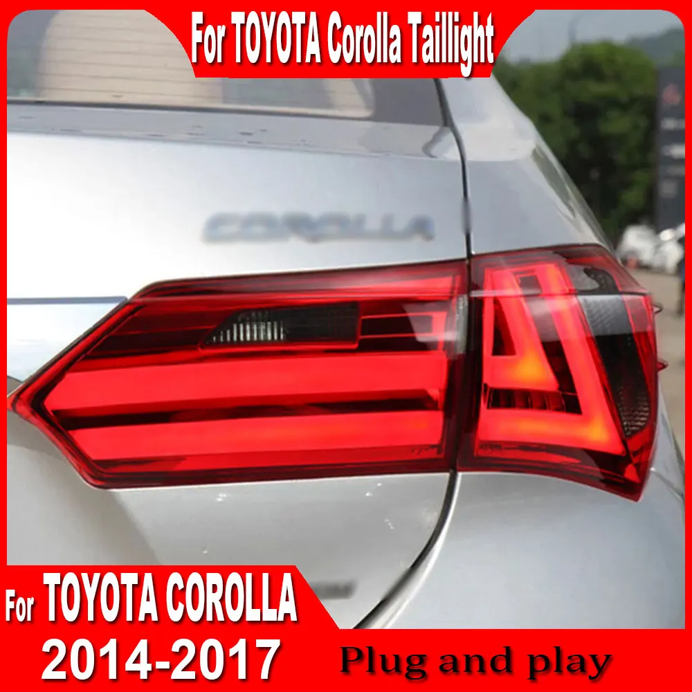 2pcs Car Styling for Toyota Corolla Tail Lights 2014 2015 2016 2017 New Altis LED Tail Lamp DRL Signal Brake Reverse Accessories