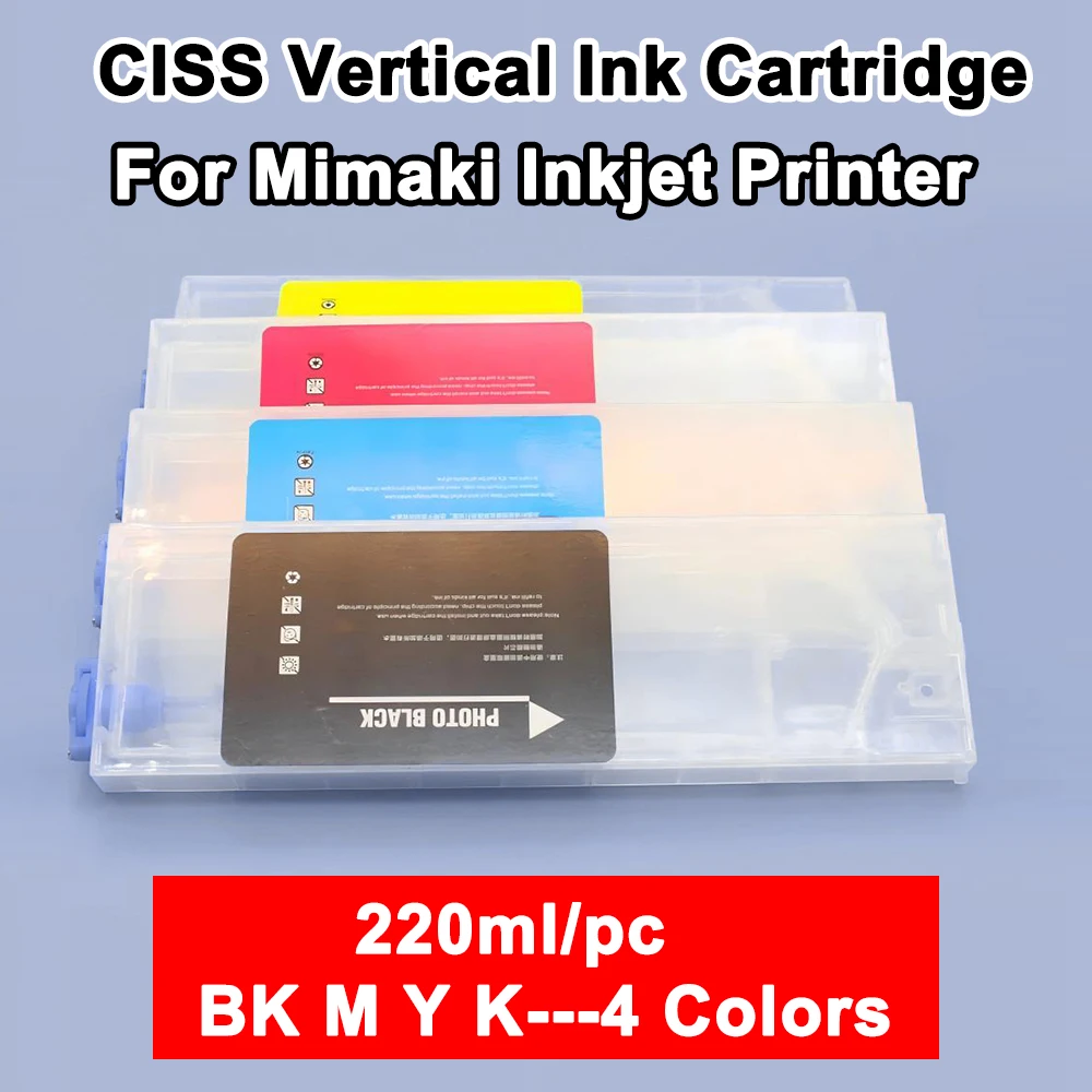 

4PCS 220ml CISS Vertical Ink Cartridge for Mimaki Inkjet Printer Continous Ink Supply System No Chip BC M Y K