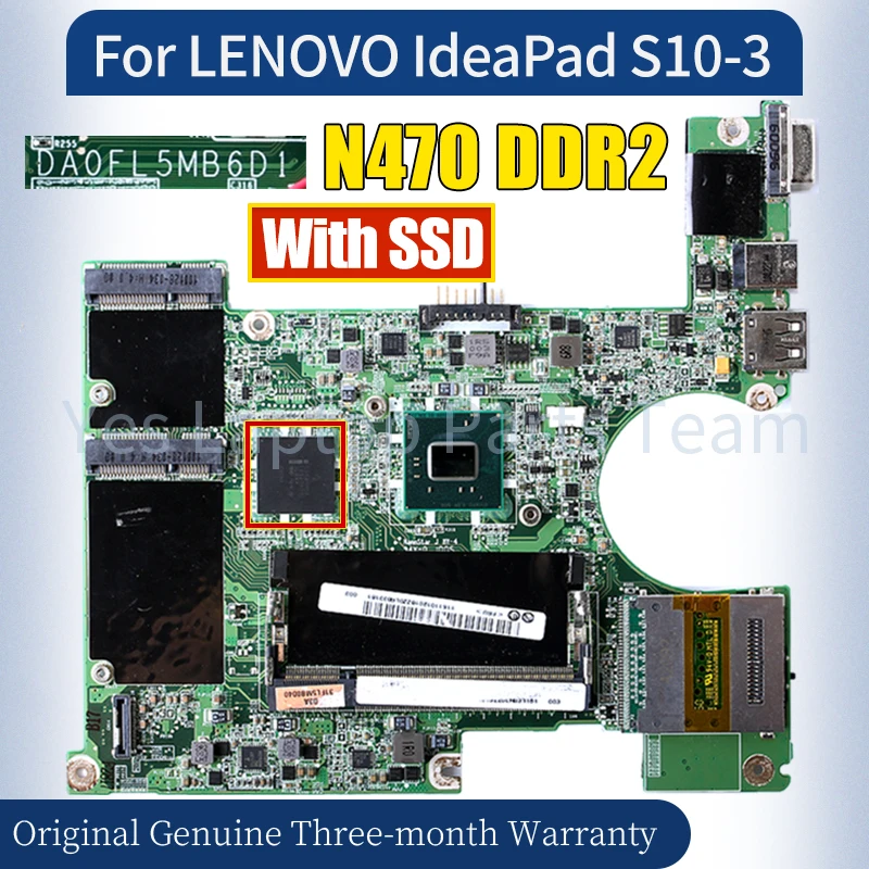 

DA0FL5MB6D1 For LENOVO IdeaPad S10-3 Laptop Mainboard N470 SLBMF DDR2 With SSD Notebook Motherboard 100％ Tested