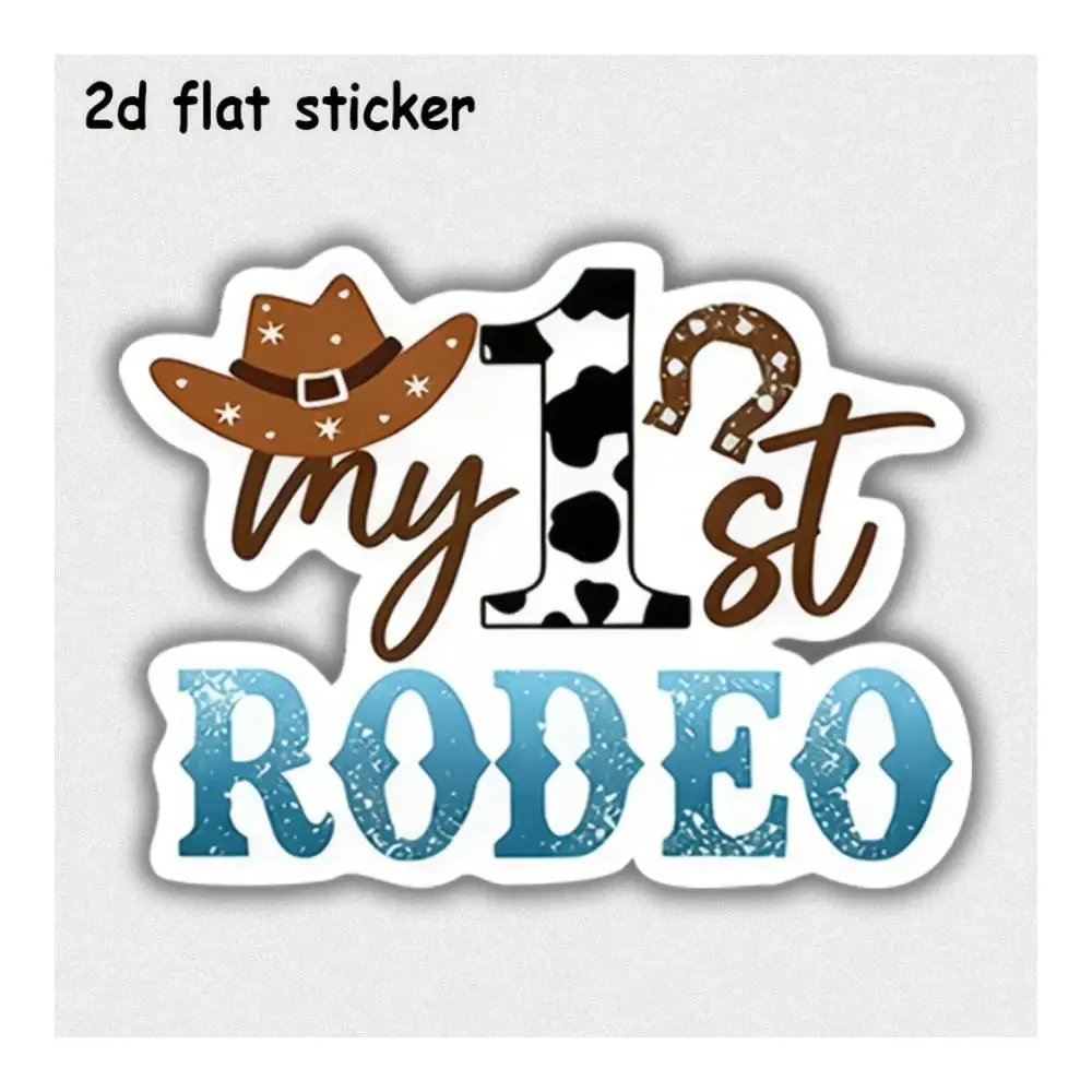 My First Rodeo Title Decal For Laptops, Cars, Motorcycles, Water Bottles & Smooth Surfaces