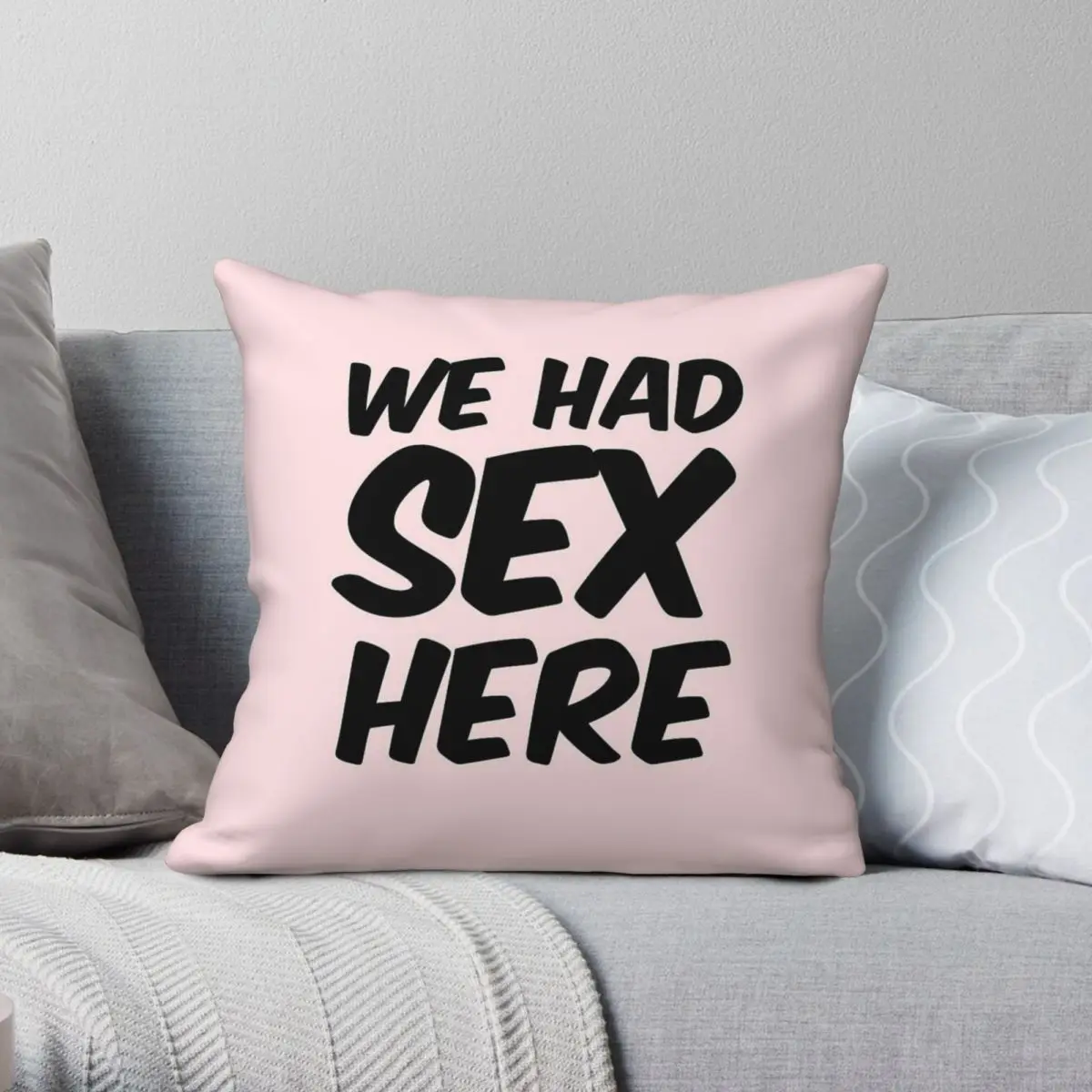 

We Had Sex Here Italic Pillowcase Polyester Linen Velvet Pattern Zip Decorative Home Cushion Cover 45x45