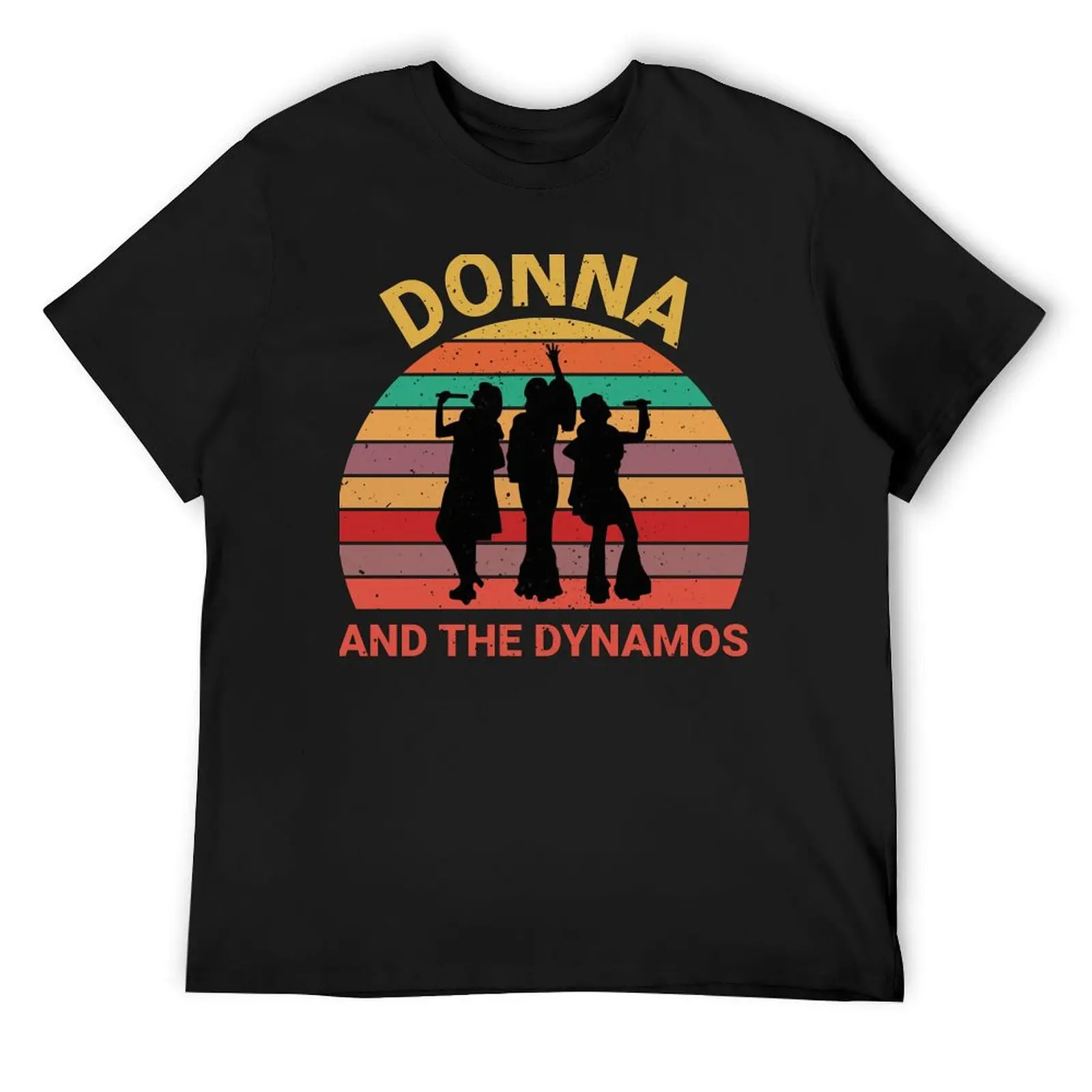 

Donna and the dynamos T-Shirt summer shirt new gifts and t-shirts man t shirt Personalized t-shirt Men's clothing