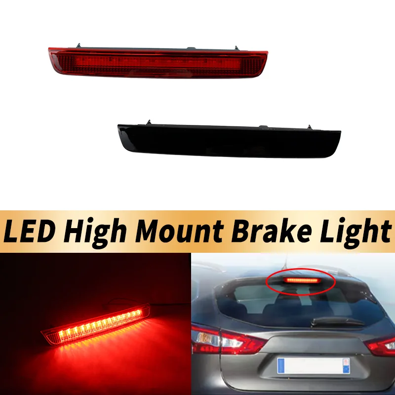 1PC For Nissan Qashqai J10 2008-2015 Rear Brake Light High Mount Stop Lamp LED 3rd Third Brake Light Additional Brake Lamp