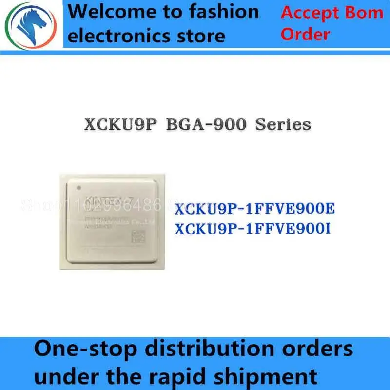 XCKU9P-1FFVE900E XCKU9P-1FFVE900I XCKU9P-1FFVE900 XCKU9P-1FFVE XCKU9P-1FFV XCKU9P-1FF XCKU9P IC Chip BGA-900