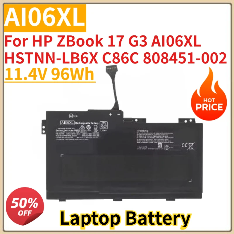 

Высококачественная новая батарея для ноутбука AI06XL 11,4 В 96 Вт·ч для HP ZBook 17 G3 AI06XL HSTNN-LB6X C86C 808451-002