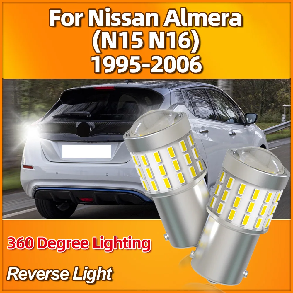 2PCS 1156 BA15S P21W LED Bulbs 3400LM Car Reverse Lights 12V For Nissan Almera (N15 N16) 1995-2000 2001 2002 2003 2004 2005 2006