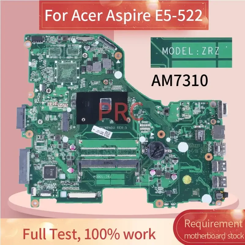 For Acer Aspire E5-522 Laptop Motherboard ZRZ DA0ZRZMB6D0 NBMWK1100 A4-7210 A6-7310 A8-7410 A10-8700P Notebook Mainboard DDR3