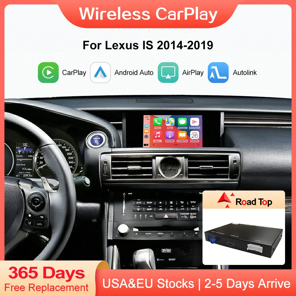 Road Top Wireless Apple CarPlay Decoder for Lexus IS 2014-2019, with Android Auto MirrorLink AirPlay Car Play Functions