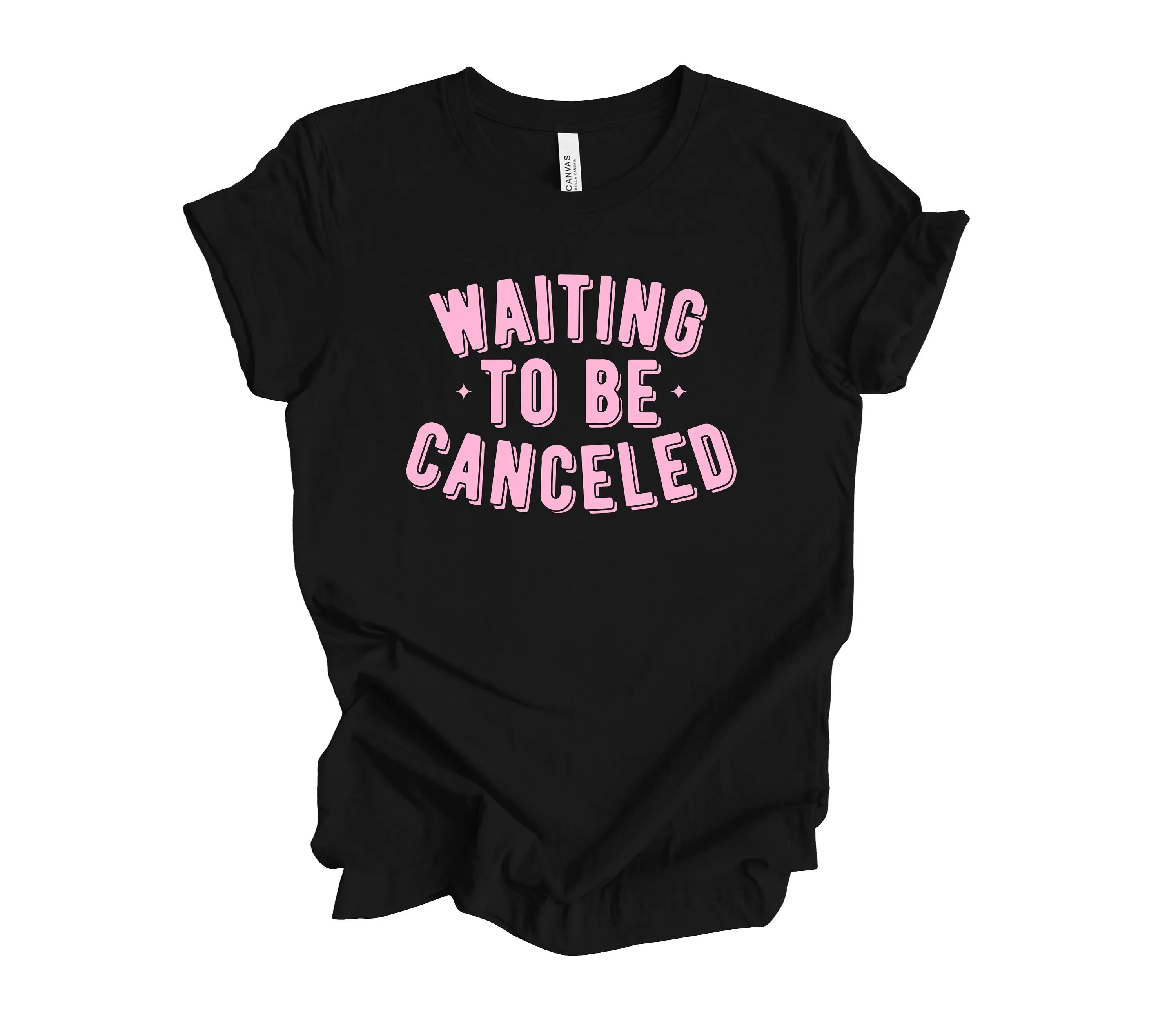 Funny Waiting To Be Canceled T shirt Foul Mouth Cancel Culture Rude Inappropriate Me