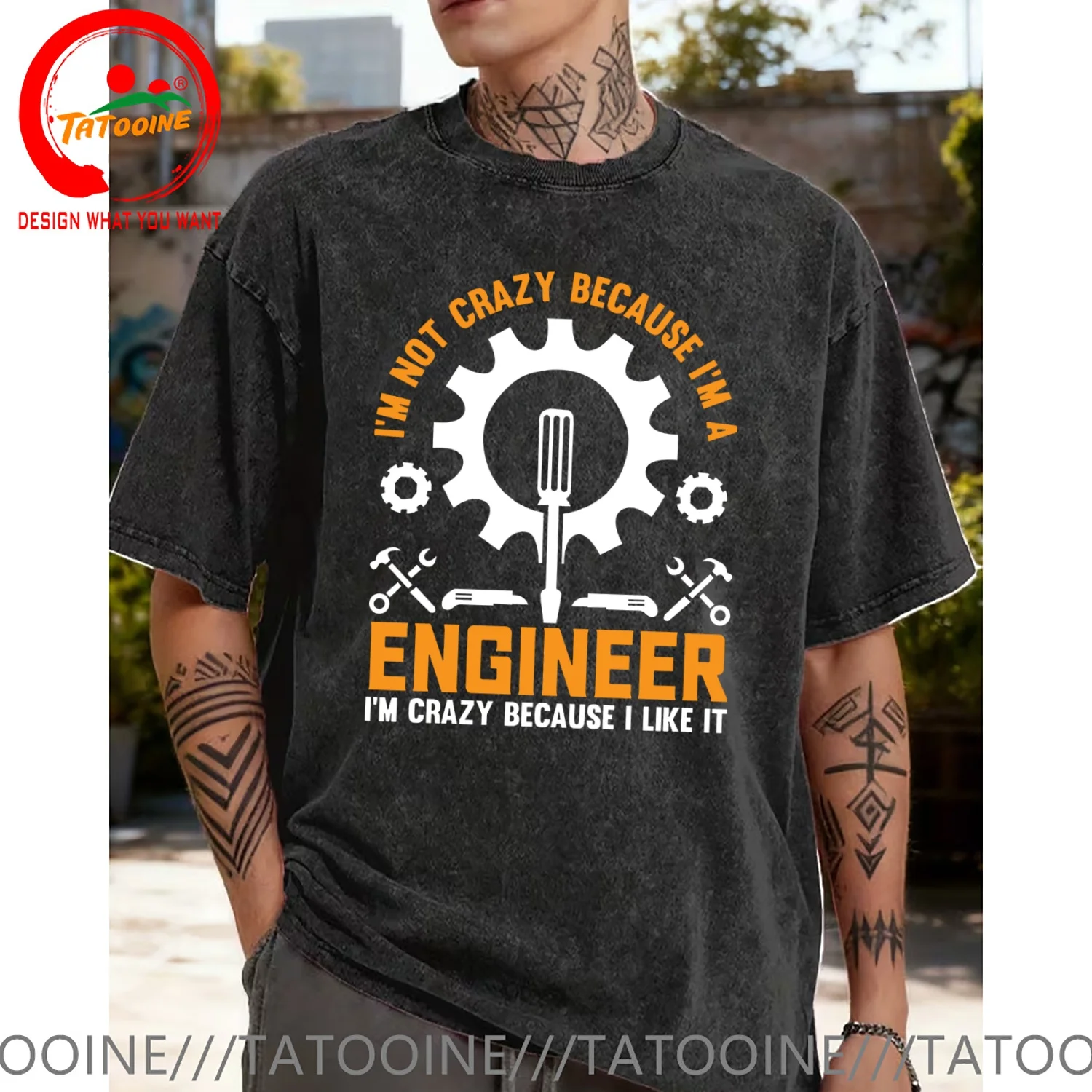 Funny Design I‘m Not Crazy Because Im Engineer  Shirt Men Fashion Trendy Casual Clothing Stylish Tops Tee Shirt Leisure Tshirt