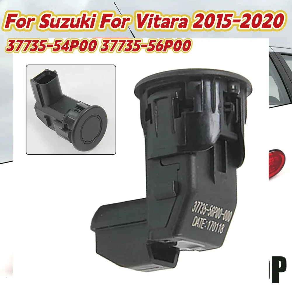 

For Suzuki For Vitara 2015-2020 37735-54P00 37735-56P00 Rear Parking Sensor PDC Reversing Assist Parking Sensor