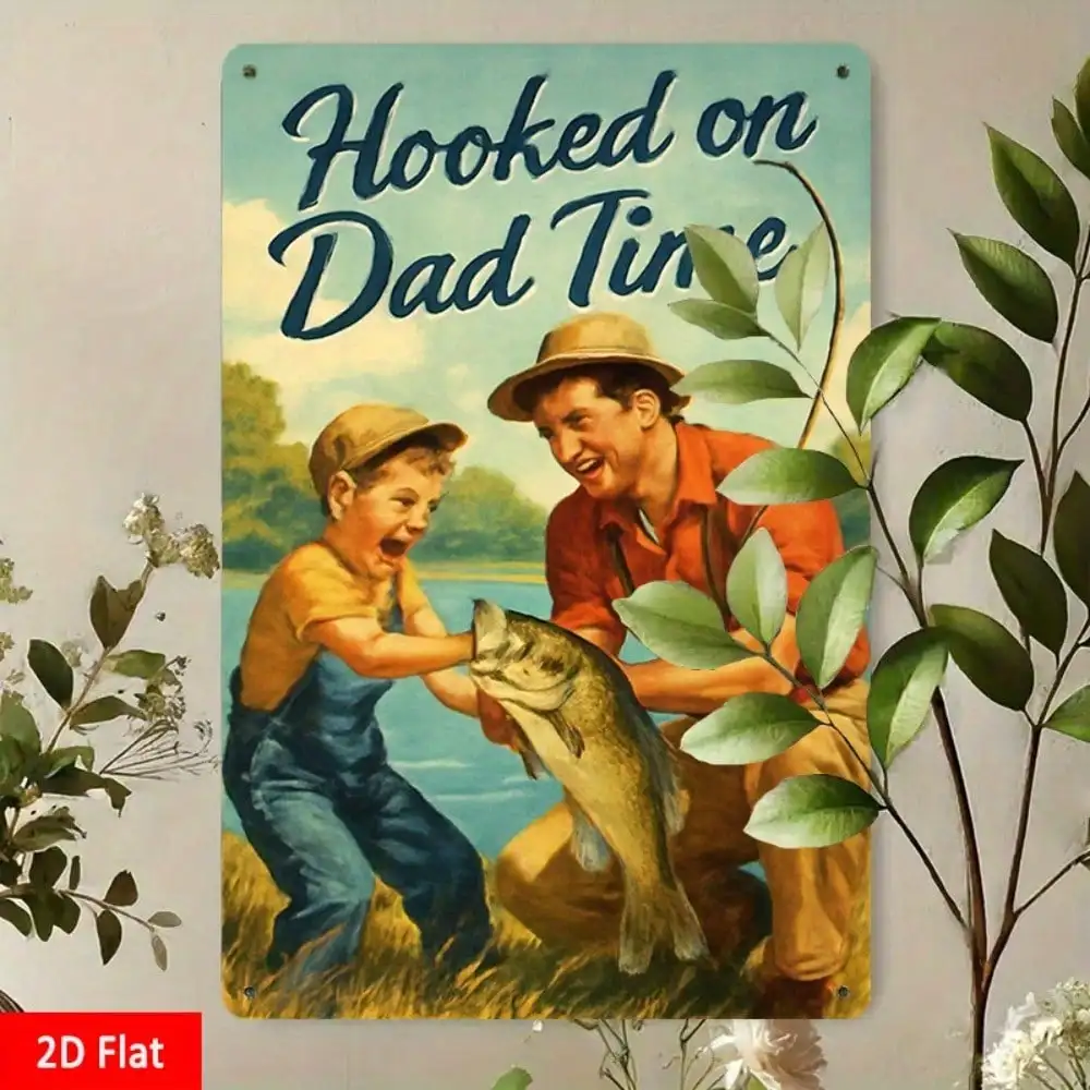 

1PC "Hooked On Dad Time" Fishing Tin Sign - Bonding Gift For Bedroom & Fishing Spaces, Sturdy Metal, 8x12in/20x30cm