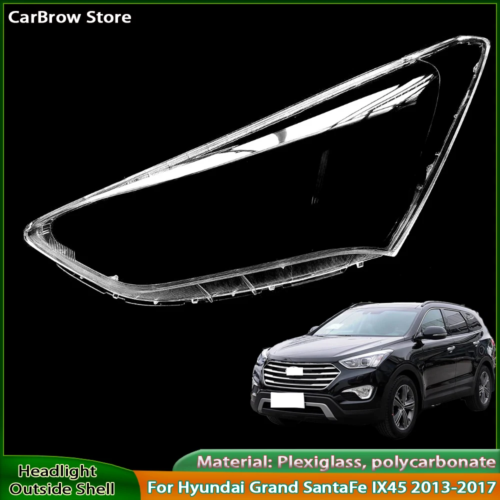 

Для Hyundai Grand SantaFe IX45 2013-2017 крышка фары прозрачный абажур корпус фары из плексигласа заменить оригинальные линзы