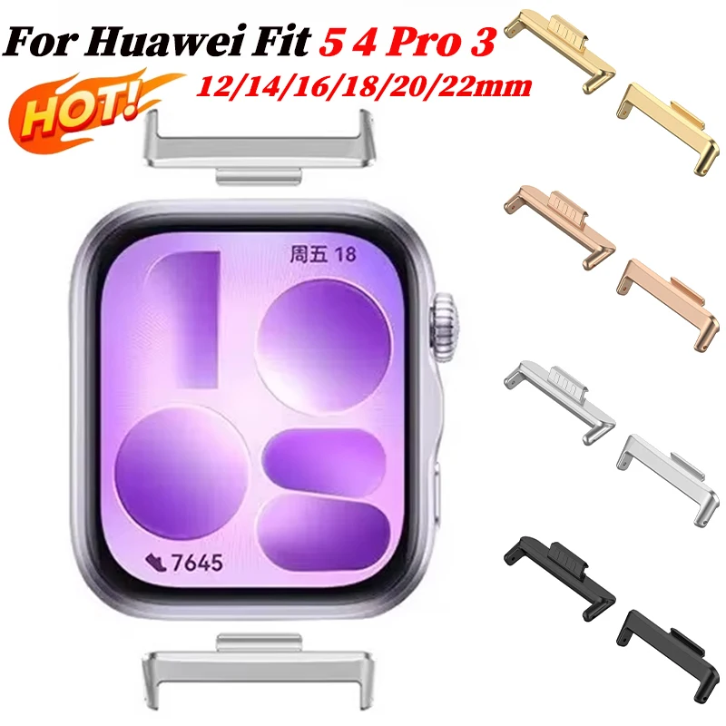 1Pair Adapter For Huawei Watch Fit 4/5Pro 3 Strap Connector Bracelet Metal Stainless Steel 12 14mm 18 20 22mm Width Accessories